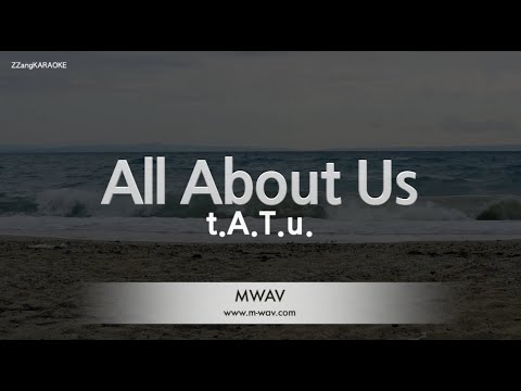 t.A.T.u.-All About Us (Karaoke Version)