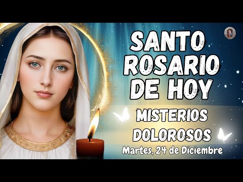 📿SANTO ROSARIO CORTO DE HOY. MISTERIOS DOLOROSOS. MARTES, 24 DE DICIEMBRE. #rosario