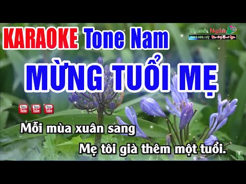 Mừng Tuổi Mẹ Karaoke Tone Nam 2024 Dễ Hát | Nhạc Sống Thanh Ngân