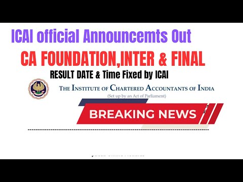 CA Exam May 2025 Result Date & Time Fixed by ICAI | CA foundation,Inter & Final