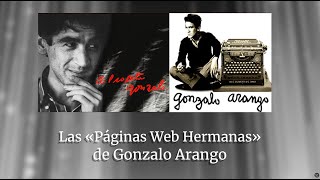 «Las paginas hermanas web de Gonzalo Arango» Gustavo Restrepo y Michael Smith