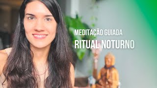Ritual Noturno I Acalme a mente e Durma Profundamente