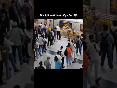 Discipline Main Aa Gye Sab ๐ #indian #public #funny #metro #memes #shorts