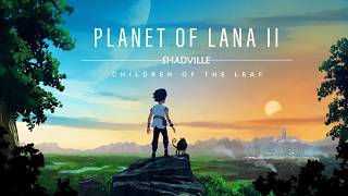 Возвращение на Планету Ланы 🌏 Planet of Lana II Прохождение игры