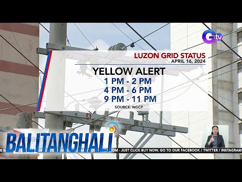 Red At Yellow Alert, Inisyu Ng NGCP Sa Luzon Grid; Yellow Alert ...