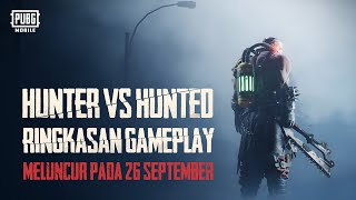 PUBG MOBILE | SIMAK RINGKASAN GAMEPLAY UNFAIL HUNTER VS HUNTED🏃‍♂️🗡️