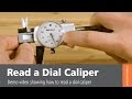 Reading and Using Dial Calipers