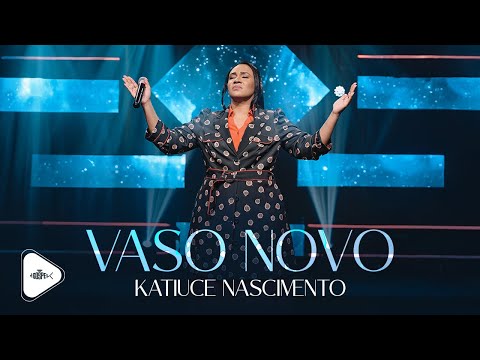 Katiuce Nascimento - O Vaso | Clipe Oficial