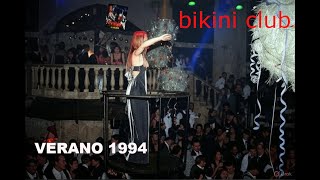 Sesión Bikini Club - Verano 1994