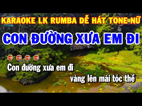 Karaoke Nhạc Sống Liên Khúc Trữ Tình Tone Nữ | Con Đương Xưa Em Đi – Nhật Ký Đời Tôi | Thanh Hải