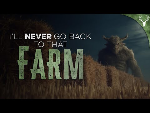 I'd Rather Die Than Work That Farm At Night Again - 7 TRUE Stories of the Unexplained