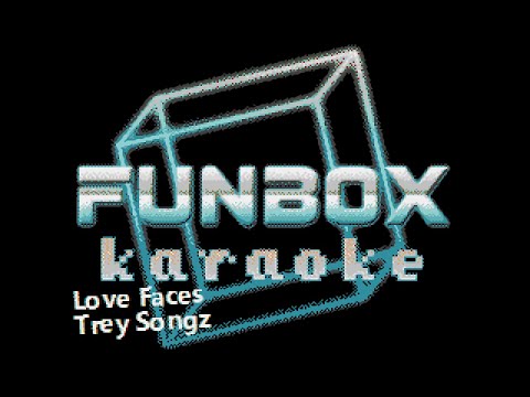 Trey Songz - Love Faces (Funbox Karaoke, 2012)