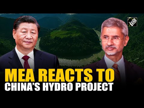 “Chinese side has been urged to…” MEA’s response to China’s hydro project on Brahmaputra in Tibet