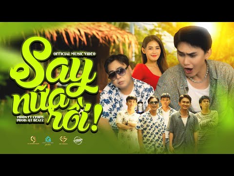 Say Nữa Rồi - Hoon ft. Chips || Official music video