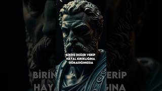 Birine Fazla Değer Verip Pişman Oldun mu? #stoicism  #walkway  #positiveemotions #marcusaurelius