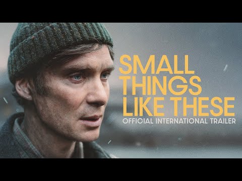 Small Things Like These - Official International Trailer - In Cinemas November 1