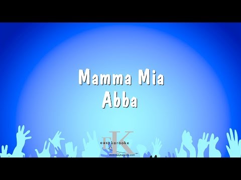 Mamma Mia – Abba (Karaoke Version)