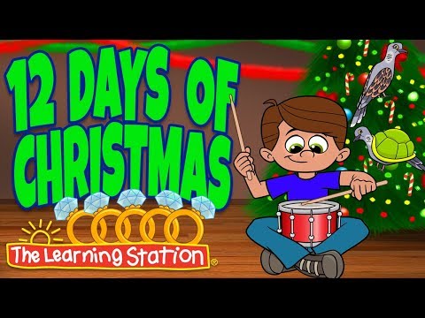 12 Days of Christmas - Christmas Songs for Kids - Christmas Carols for Kids by The Learning Station - YouTube