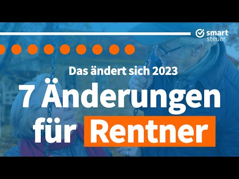 7 wichtige Neuerungen für Rentner 2023