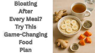 Bloating After Every Meal Try This Game Changing Food Plan !!