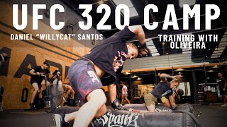 Willycat Prepares With Charles Oliveira for WAR at UFC 320 | Willycat UFC 320 Training Camp