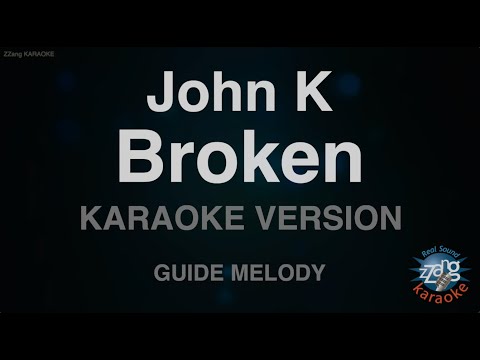 John K – Broken (Melody) (Karaoke Version)