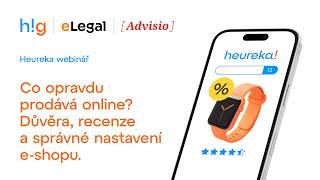 Heureka webinář: Co opravdu prodává online? Důvěra, recenze a správné nastavení e-shopu