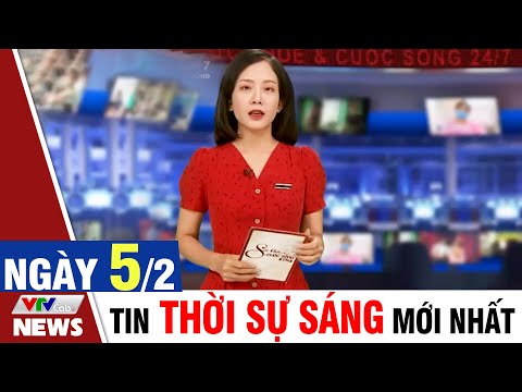 BẢN TIN SÁNG ngày 5/2 - Tin tức thời sự mới nhất hôm nay | VTVcab Tin tức