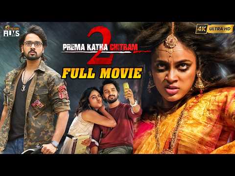 Prema Katha Chitram 2 Latest Full Movie 4K | Sumanth | Nanditha Swetha | Kannada |Mango Indian Films