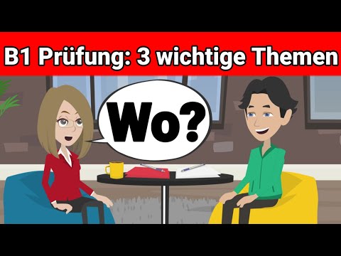 Mündliche Prüfung Deutsch B1 | Gemeinsam etwas planen/Dialog | 3 wichtige Themen | sprechen Teil 3