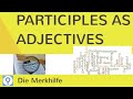 participles-as-adjectives/