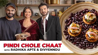 Pindi Chole Chaat with RADHIKA APTE & DIVYENNDU  | Chef Sanjyot Keer