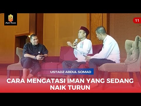 Tanya Jawab UAS | APA YANG HARUS DILAKUKAN KETIKA IMAN SEDANG NAIK TURUN PAK USTADZ ??