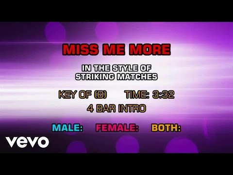 Striking Matches – Miss Me More (Karaoke)