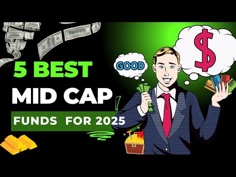 5 Best Mid Cap Funds to Invest in 2025 | Top Mutual Funds for SIP