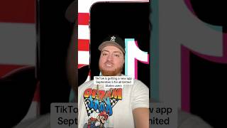 TikTok is getting a new app September 5 for all United United States users ￼