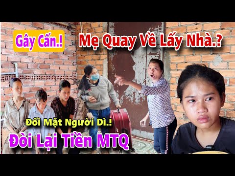 Giây phút người mẹ bất ngờ quay về tìm gặp các con đối mặt người dì lấy hết tiền MTQ