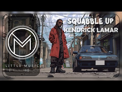 Kendrick Lamar - squabble up [Lyrics]