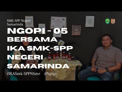 NGOPI - 05 | BERSAMA IKA SMK-SPP NEGERI SAMARINDA