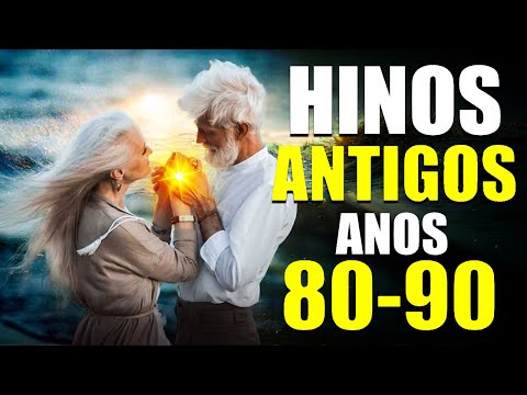 HINOS ANTIGOS - Os mais lindos Hinos Evangelicos Antigos (Maior Sucesso) com LETRA 2025 #louvores