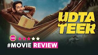 Udta Teer Movie Review in Hindi | Ayushmann Khurrana | Sara Ali Khan | Mukul Dev | Gulshan Grover
