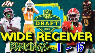 2026 NFL Draft Rankings: Wide Receiver Vol.3 | A 💎 COULD Be Found Somewhere In Here: WR Ranks 11-15