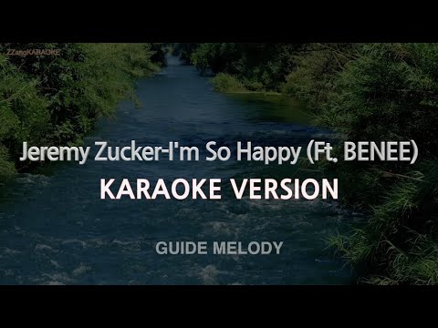 Jeremy Zucker-I’m So Happy (Ft. BENEE) (Melody) (Karaoke Version)