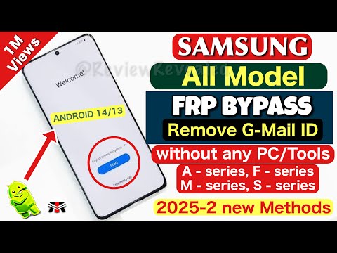 All Samsung Galaxy FRP Bypass Without Pc 2025 Android 11-12-13-14 Latest Security 2025✔️Frp Unlock