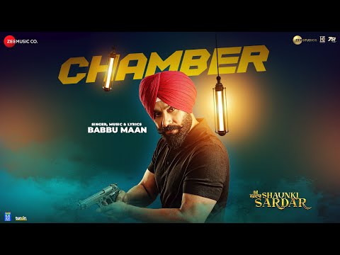 Chamber - Shaunki Sardar | Babbu Maan | Guru Randhawa | Guggu Gill | New Punjabi Song