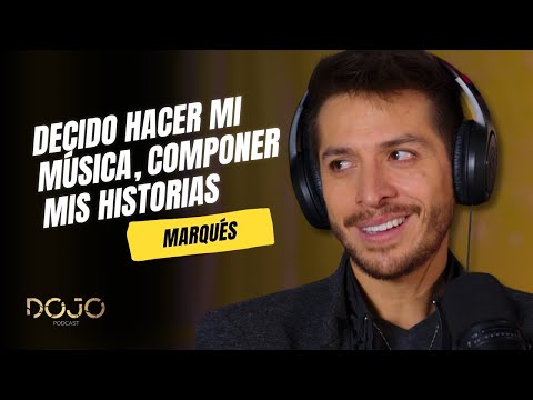 Marqués, La vida de barrio y mis primeras canciones / Dojo Podcast  T4 – EP 05