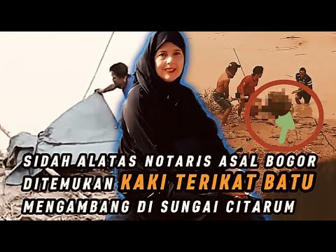 NOTARIS SENIOR ASAL BOGOR DITEMUKAN KAKI TERIKAT & J4S4D MENGAMBANG DI SUNGAI CITARUM BEKASI