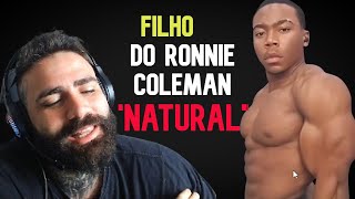 SUPOSTO NATURAL DE 18 ANOS, FILHO DO RONNIE COLEMAN?