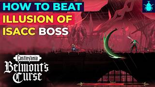 Castlevania: Belmont's Curse – How To Beat Illusion of Isaac EASY! | Boss Guide Copy