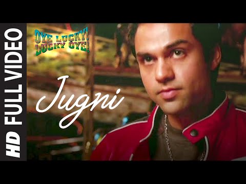 &quot;Jugni&quot; Full Video | Oye Lucky Lucky Oye&quot; | Abhay Deol | Des Raj Lakhani